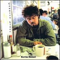 Kevin Meisel - Country Lines lyrics