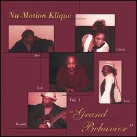 Nu-Motion Klique - Grand Behavior lyrics