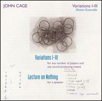 Motion Ensemble - Cage: Variations I, II, And III lyrics
