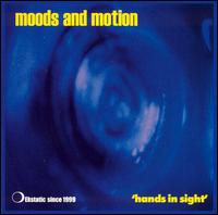 Moods & Motion - Hands in Sight lyrics