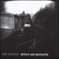 Erik Koskinen - Letters & Postcards lyrics