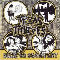 The Texas Thieves - Killer on Craig's List lyrics
