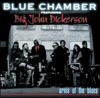Big John Dickerson - Arms Of The Blues lyrics