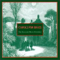 Galliard Brass Ensemble w/ Richard Price - Carols for Brass lyrics