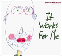 Scott McKnight - It Works for Me lyrics