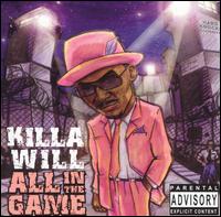 Killa Will - All in the Game lyrics