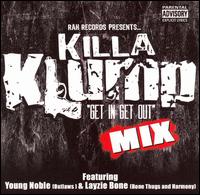 Killa Klump - Get in and Get Out lyrics
