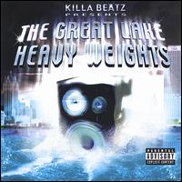 Killa Beatz - The Great Lake Heavyweights lyrics