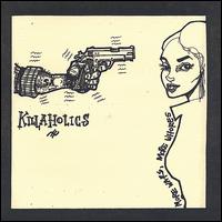 Killaholics - More Wars, More Whores lyrics
