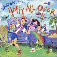 Erock for Kids - Happy All Over lyrics