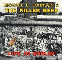 Killer Bees - Live in Berlin '88 lyrics