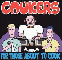 Cookers - For Those About to Cook lyrics
