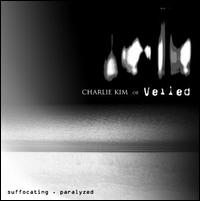 Charlie Kim - Suffocating/Paralyzed lyrics