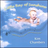 Kim Chambers - Little Ray of Sunshine lyrics