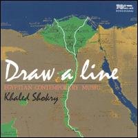 Khaled Shorky - Draw a Line: Egyptian Contemporary Music lyrics
