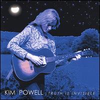 Kim Powell - Truth Is Invisible lyrics