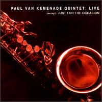 Paul Van Kemenade - Live (Except) Just For the Occasion lyrics