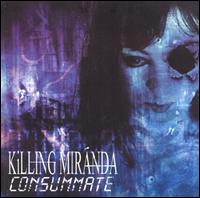 Killing Miranda - Consummate lyrics
