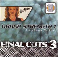 Kim Miller - Final Cuts, Vol. 3: Group Strength, Vol. 1: Class Ready Workout lyrics