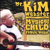 Mr. Kim Webster - Musical Child lyrics