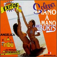 Angelica Y la Tribu - Selena Vs Bukis lyrics