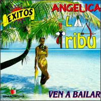 Angelica Y la Tribu - Ven a Bailar lyrics