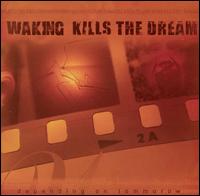 Waking Kills the Dream - Depending on Tomorrow lyrics