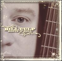 Bill Culp - Roots N Roll lyrics