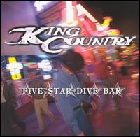 King Country - Five Star Dive Bar lyrics