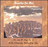 Dr. Levi R. King, SR. - Breathe on Me lyrics