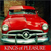 Kings of Pleasure - Kings of Pleasure lyrics