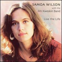Samoa Wilson - Live the Life lyrics