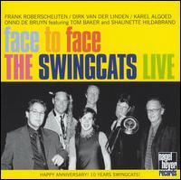 The Swingcats - Face to Face [live] lyrics