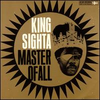 King Sighta - Master of All lyrics