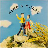 King & Moore - Cliff Dance lyrics