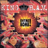 King B.A.V. - Rhyme Bomb! lyrics