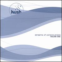 Kush - Streams of Consciousness, Vol. 1 lyrics