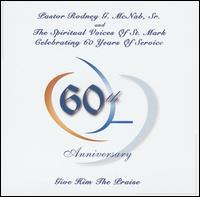 Pastor Rodney G. McNab, Sr. - St. Mark Baptist Church: 60th Anniversary [live] lyrics