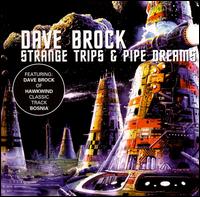 Dave Brock - Strange Trips & Pipe Dreams lyrics