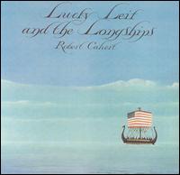 Robert Calvert - Lucky Leif and the Longships [live] lyrics