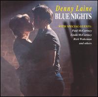 Denny Laine - Blue Nights lyrics