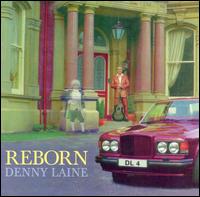 Denny Laine - Reborn lyrics