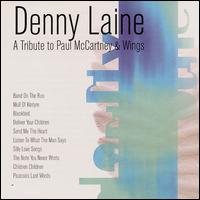 Denny Laine - Tribute to Paul McCartney & Wings lyrics