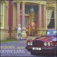 Denny Laine - Reborn Again lyrics