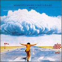 Manfred Mann's Earth Band - Watch lyrics