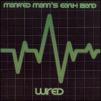 Manfred Mann's Earth Band - Wired [live] lyrics