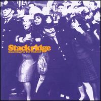 Stackridge - Something for the Weekend lyrics