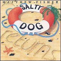Matthew Fisher - A Salty Dog Returns lyrics