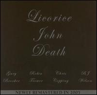 Liquorice John Death - Ain't Nothin' to Get Excited About [2005] lyrics