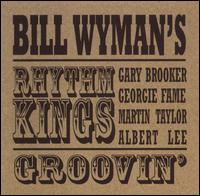 Bill Wyman - Groovin' lyrics
